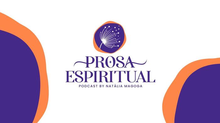 Prosa Espiritual Podcast